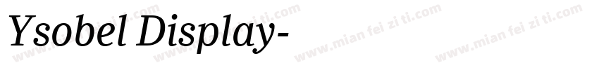 Ysobel Display字体转换